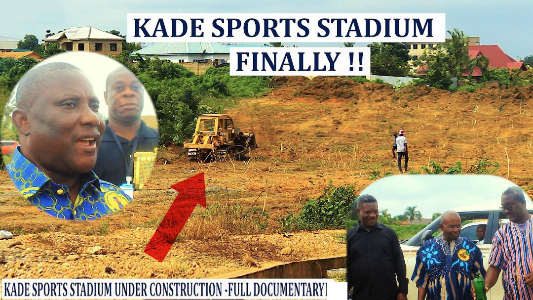 KADE SPORT’S STADIUM FINALLY UNDER CONSTRUCTION ON 15/7/25
